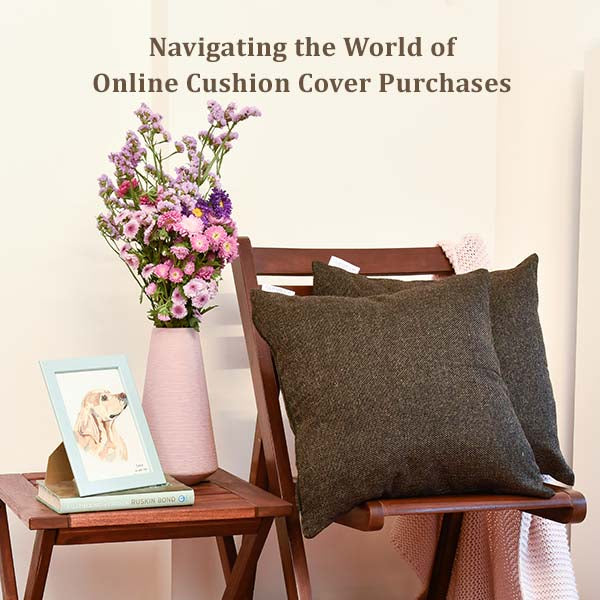 Buy Cushion Covers Online: Smart Tips for Stylish Comfort